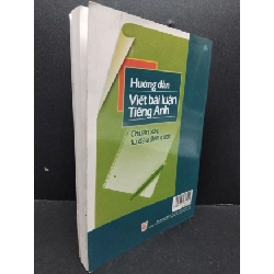 Hướng dẫn viết bài luận tiếng anh chuẩn xác từ đầu đến cuối mới 90% bẩn nhẹ HCM1906 Thanh Thảo SÁCH HỌC NGOẠI NGỮ 915764