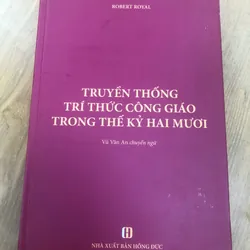 Truyền thống trí thức Công Giáo trong thế kỷ hai mươi - bìa cứng