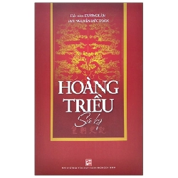 Hoàng Triều Sử Ký - Dương Lâm (Mới 100%) Lịch sử, địa lí Việt Nam, NXB Tổng Hợp TPHCM - SÁCH ĐẠI HỌC