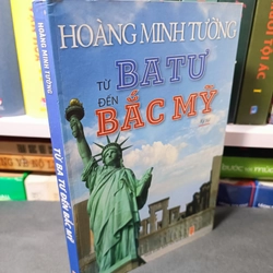 Từ Ba Tư đến Bắc Mỹ- Hoàng Minh Tường 270611