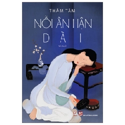 Nỗi Ân Hận Dài - Thâm Tâm 286845