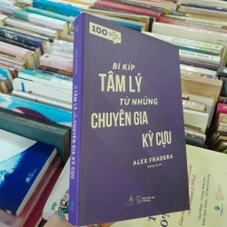 BÍ KÍP TÂM LÝ TỪ NHỮNG CHUYÊN GIA KỲ CỰU - ALEX FRANDERA