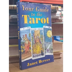 Your Guide to the Tarot - Janet Berres 759671