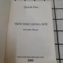 Quỳnh Dao. TRÔI THEO DÒNG ĐỜI. Nxb Hội Nhà Văn năm 2000 960898