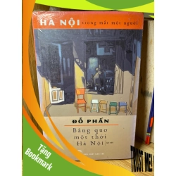 (TẶNG BOOKMARK) Bâng quơ một thời Hà Nội - Đỗ Phấn Sách văn học RBK0302