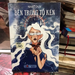 Bên trong tổ kén - Nhất Duy