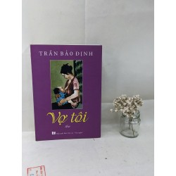 Vợ Tôi - Trần Bảo Định 130207