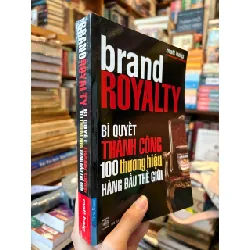 Brand Royalty Bí Quyết Thành Công 100 Thương Hiệu Hàng Đầu Thế Giới - Matt Haig 127522