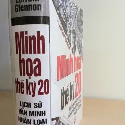 MINH HỌA THẾ KỶ 20 - Lịch sử văn minh nhân loại 1900-2000 998149