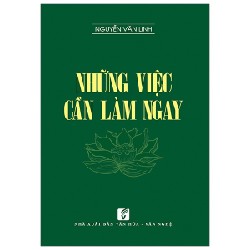 Những Việc Cần Làm Ngay - Nguyễn Văn Linh 167966