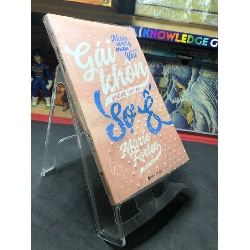 Gái khôn không bao giờ sợ ế 2018 mới 80% ố bẩn nhẹ bụng sách Marie Forleo HPB0207 VĂN HỌC Rebooks.vn