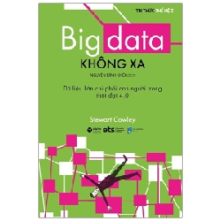 Big Data Không Xa - Stewart Cowley ASB.PO Oreka-Blogmeo120125