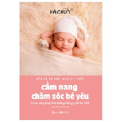 Cẩm nang chăm sóc bé yêu (bữa ăn và giấc ngủ) - Hà Chũn 2023 New 100% HCM.PO 28362