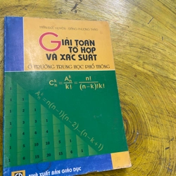 GIẢI TOÁN TỔ HỢP VÀ XÁC SUẤT Ở TRƯỜNG THPT