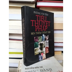 Tiểu thuyết Pháp bên thềm thế kỷ XXI - Phùng Văn Tửu 125715