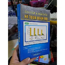 [Sách Cũ SCGR] Bài tập & bài giải kế toán quản trị - Phan Đức Dũng - 2010 mới 80% - KINH TẾ - TÀI CHÍNH - CHỨNG KHOÁN - HCM0111