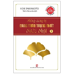 Những Công Ty Đáng Trân Trọng Nhất Nước Nhật - Tập 1 - Koji Sakamoto (Mới 100%) Nhân vật, bài học kinh doanh, NXB Phụ Nữ - SÁCH ĐẠI HỌC