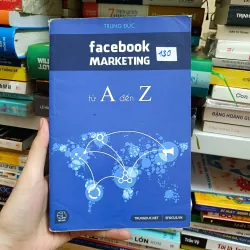 FACEBOOK MARKETING TỪ A ĐẾN Z - Trung Đức