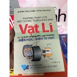 (Sách cũ SCGR) Phương Pháp Giải Một Số Bài Toán Hay & Khó Vật Lí (Điện Học, Điện Từ Học) (Ôn Thi Tốt Nghiệp THPT, Luyện Thi Đại Học) - Nguyễn Hùng Tường, Huỳnh Vĩnh Phát 2007 Tham khảo - luyện thi VAVO-AK1T1 Blogmeo090426