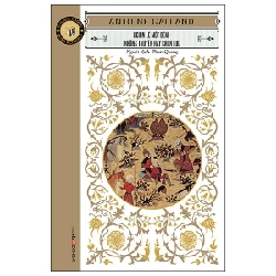 Văn Học Cổ Điển - Nghìn Lẻ Một Đêm - Những Truyện Hay Chọn Lọc - Antoine Galland (Mới 100%) Tác phẩm kinh điển, Đông A - SÁCH ĐẠI HỌC
