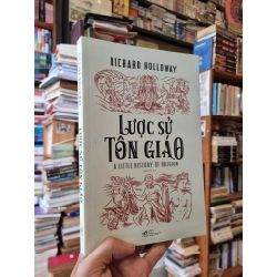 Lược sử tôn giáo - Richard Holloway 124278