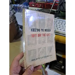 Những vĩ nhân thay đổi thế giới 1971 Đỗ Châu Huyền mới 70% ố vàng HCM0109 DANH NHÂN Blogmeo21025