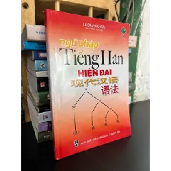 Ngữ pháp tiếng Hán hiện đại - Lê Đình Khẩn