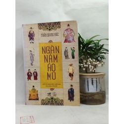 Ngàn năm áo mũ - Trần Quang Đức 55121