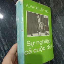 Sự nghiệp cả cuộc đời - Hồi ký Nguyên soái Liên Xô Vasilevsky 926432