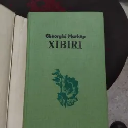 Siberia ( Xibiri ) của Georgi Markov ( Ghêorghi Markốp ) 970044