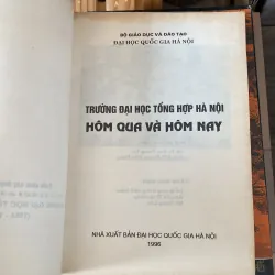 TRƯỜNG ĐẠI HỌC TỔNG HỢP HÀ NỘI, Hôm qua và hôm nay (XB 1996) 760367