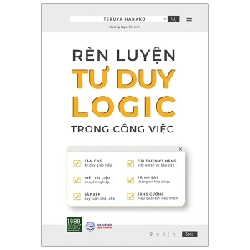 Rèn Luyện Tư Duy Logic Trong Công Việc - Teruya Hanako 280631