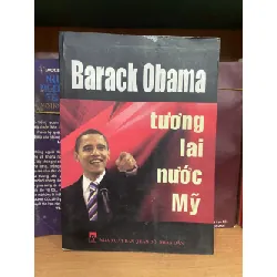 Barack Obama tương lai nước Mỹ