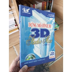 (Sách cũ SCGR) Dựng mô hình 3D 3 D studio max tập 2 - Hoàn Kiếm 2004 VAVO-A2 Blogmeo090426