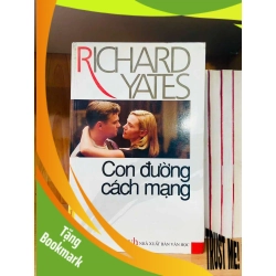 (TẶNG BOOKMARK) Con đường cách mạng - Richard Yates VĂN HỌC RBK0810