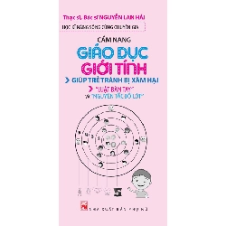 Cẩm nang giáo dục giới tính (TB-2019) - Nguyễn Lan Hải
