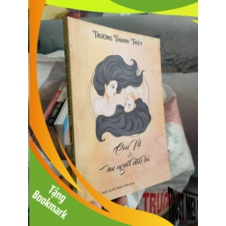 (TẶNG BOOKMARK) Con vịt và hai người đàn bà Trương Thanh ThùyRBK01/03