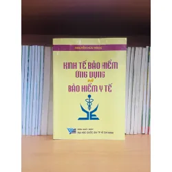Kinh tế Bảo hiểm ứng dụng và Bảo hiểm Y tế