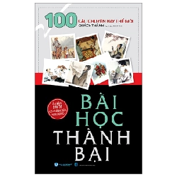 100 Câu Chuyện Hay Thế Giới - Bài Học Thành Bại - Quách Thành