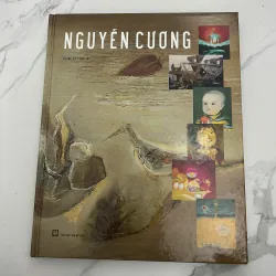 Nguyễn Cương – Tác giả: Quang Việt, Đan Sa (Nhà xuất bản Mỹ thuật)