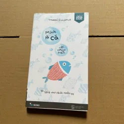 Mình là cá việc của mình là bơi