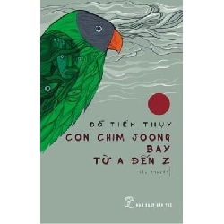 Con Chim Joong Bay Từ A Đến Z - Đỗ Tiến Thụy ASB.PO Oreka-Blogmeo120125
