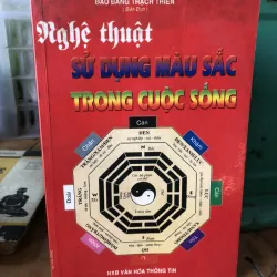 Nghệ thuật sử dụng màu sắc trong cuộc sống