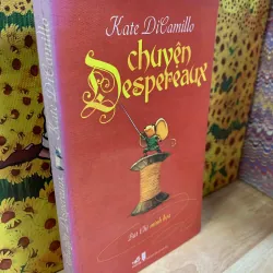 Chuyện Despereaux - Kate DiCamillo