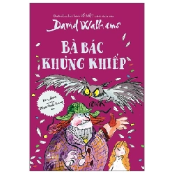 Bà Bác Khủng Khiếp - David Walliams ASB.PO Oreka-Blogmeo120125