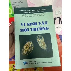 Vi Sinh Vật Môi Trường - Đỗ Hồng Lan Chi, Bùi Lê Thanh Khiết, Nguyễn Thị Thanh Kiều, Lâm Minh Triết 2014 Sách Y học - Sức khỏe - Thể thao VAVO-AK1T1
