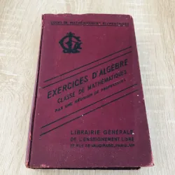 EXERCICES D’ALGÈBRE – Classe de Mathématiques