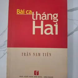 Bài ca tháng Hai - Trần Nam Tiến - Lịch sử / Văn học
