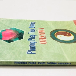 PHƯƠNG PHÁP THỰC DƯỠNG OHSAWA  - 155 trang, nxb: 2019 360589
