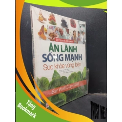 (TẶNG BOOKMARK) Ăn Lành Sống Mạnh Sức Khoẻ Vững Bền Dr Sarah Brewer mới 100% RBK0405 sức khoẻ